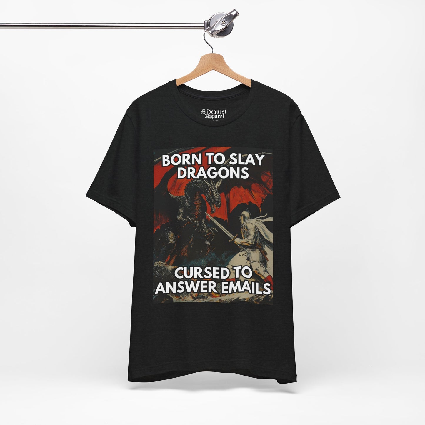 Born to Slay Dragons | T-Shirt
