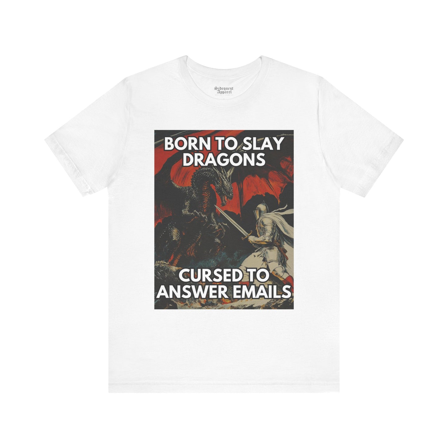 Born to Slay Dragons | T-Shirt