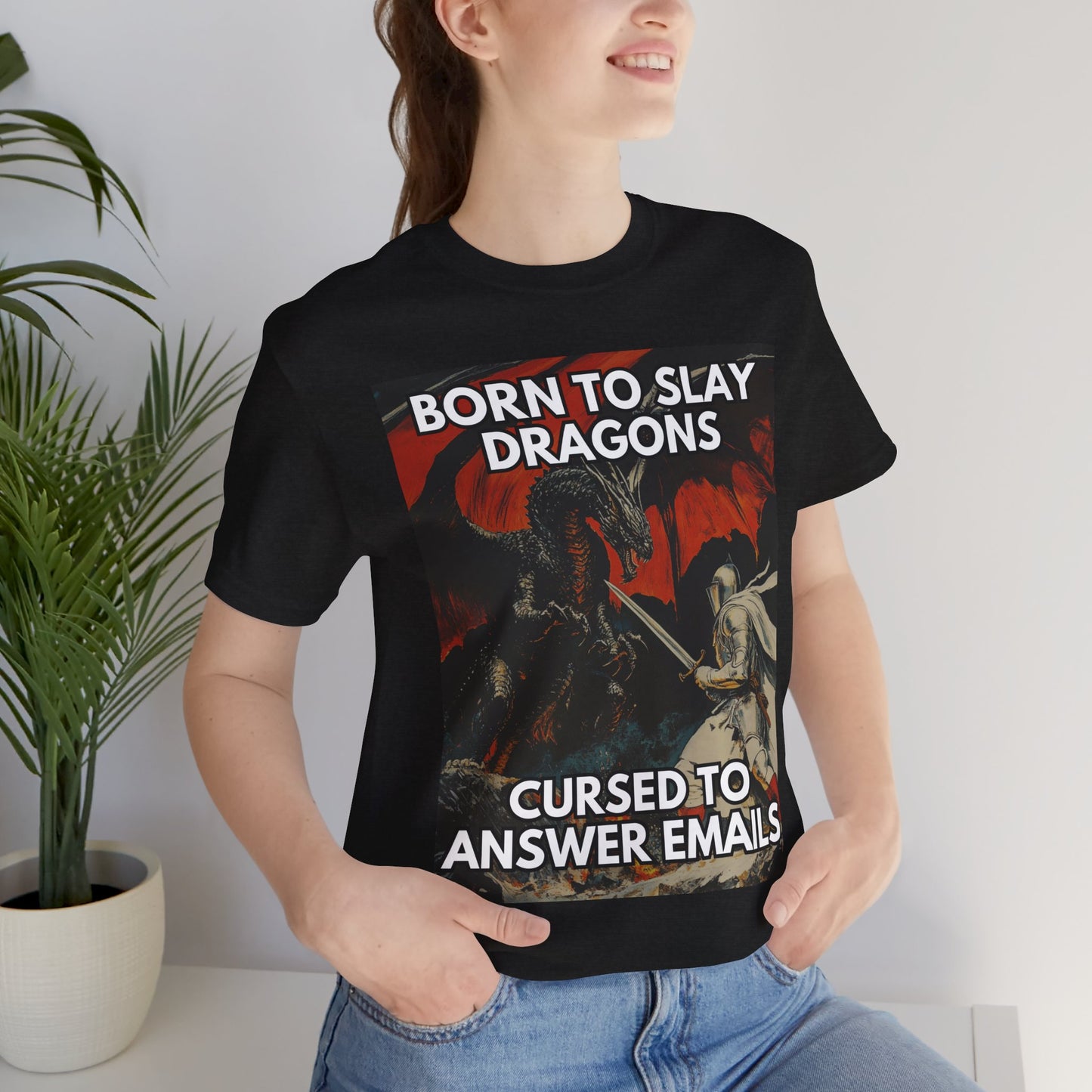 Born to Slay Dragons | T-Shirt